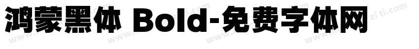 鸿蒙黑体 Bold字体转换